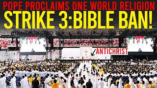 ⛔️ JUST IN POPES THIRD STRIKE GLOBAL BIBLE BAN WATCH TILL THE END [upl. by Raskin]