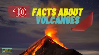 10 Facts About Volcanoes [upl. by Kinsman575]