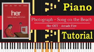 Photograph  Song on the Beach PIANO TUTORIAL  Her OSTArcade Fire [upl. by Samale]