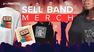 Start Selling Band Merch Without Upfront Investment [upl. by Aidaas]