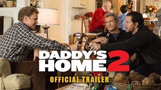 Daddys Home 2  Trailer 3 [upl. by Mcgean]