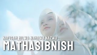 MATHASIBNISH  NAFISAH HILWA NAHAWA NAZWA [upl. by Yziar]