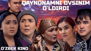 Qaynonamni ovsinim oldirdi Ozbek kino Қайнонамни овсиним ўлдирди [upl. by Drusilla]