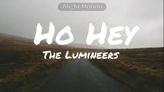 The Lumineers Ho Hey lyrics [upl. by Roath]