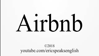 How to Pronounce Airbnb [upl. by Tann]