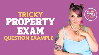 Tricky Property Exam Question Example [upl. by Srednas726]