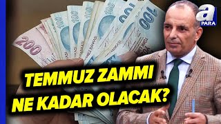 Emeklilere Müjde Temmuz Zam Oranları Netleşti Faruk Erdem TEK TEK Açıkladı  A Para [upl. by Renita]