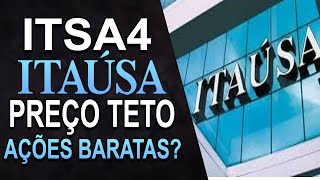 ITSA4  ITAUSA  PREÇO TETO CRITÉRIO DO LUIZ BARSI PARA AÇÕES PAGADORAS DE DIVIDENDOS [upl. by Aissela]