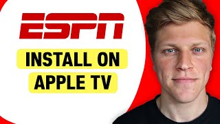 How to Install and Access ESPN on Apple TV [upl. by Cecilia]