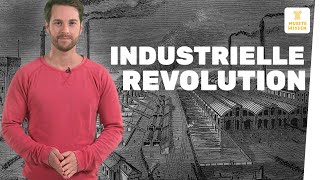 Wie verlief die Industrielle Revolution I musstewissen Geschichte [upl. by Kegan96]