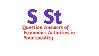 Question Answers of Economics Activities in Your Locality l study [upl. by Bray]