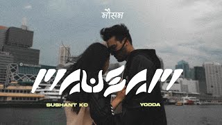 Sushant KC  Mausam Official Video ft Yodda [upl. by Eihctir796]