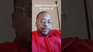 Rapper Lil woo killed by police 🚨 🕊️ [upl. by Ydnamron]