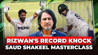 Rizwans Record Knock  Saud Shakeel Masterclass  PAK VS BAN 1st Test  Ramiz Speaks [upl. by Lord]