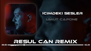 Umut Capone  İçimdeki Sesler  Resul Can Remix [upl. by Babbie295]