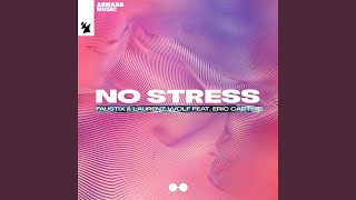 No Stress [upl. by Xuagram]