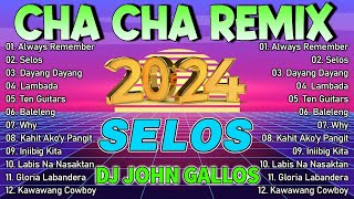 🇵🇭TOP NEW  NONSTOP CHA CHA REMIX 2024💖 BAGONG NONSTOP TAGALOG CHA CHA REMIX 2024💥 [upl. by Oetam231]