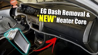 Installing a NEW Heater Core for my EG Hatch  9295 Honda Civic Dash Removal [upl. by Noteek]