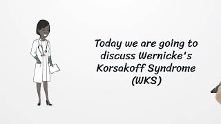 Wernickes Korsakoff Syndrome [upl. by Yraeg]