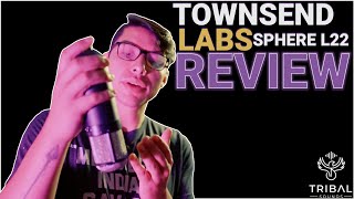 Townsend Labs Sphere L22  Gear Review  Tribal Sounds [upl. by Nedda]