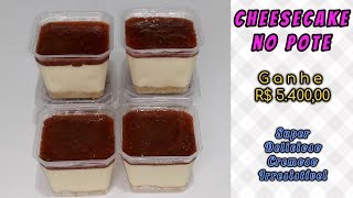 CHEESECAKE NINHO NO POTE Venda e Ganhe R 540000  Canal Sabor amp Arte [upl. by Krishna50]