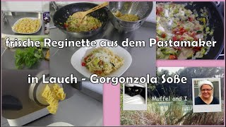 frische Reginette mit Lauch Gorgonzola Soße Pastamaker [upl. by Ck828]