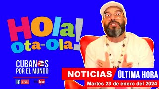 Alex Otaola en vivo últimas noticias de Cuba  Hola OtaOla martes 23 de enero del 2024 [upl. by Jemine]