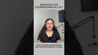 Enjuague con clorhexidina al 012 para encias  Odontologia Con Cri dentist odontologia encias [upl. by Jae]