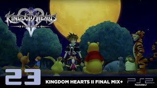 The Hundred Acre Wood  Part 23  Kingdom Hearts II Final Mix [upl. by Leiba]