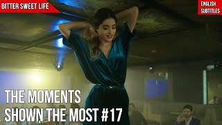 The Moments Shown The Most 17  Bitter Sweet Life English Subtitles  Hayat Bazen Tatlidir [upl. by Oetam]