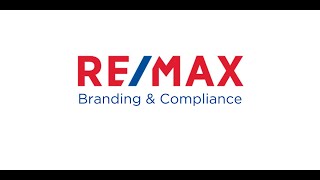 RE MAX Branding amp Compliance 2024 10 08 [upl. by Eehtomit]