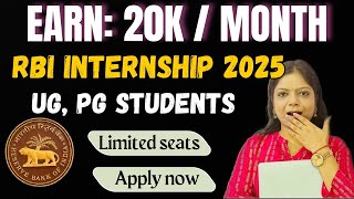 RBI Summer Internship 2025 Earn 20k  month🤩 Limited Seats UG Pg Students [upl. by Livvyy764]