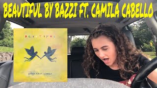 REACTION TO BEAUTIFUL BY BAZZI FT CAMILA CABELLO [upl. by Dnomaid871]