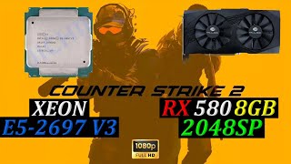 XEON E5 2697 V3  RX 580 8GB 2048SP  COUNTER STRIKE 2  CS2 Competitive Settings 1080p [upl. by Saphra357]