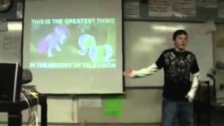 Archive Brony Gives School Presentation on Manliness [upl. by Alak807]