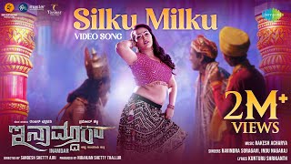 Silku Milku  Video Song  Inamdar  Ester NoronhaRanjan ChatrapathiPramod Shetty  Rakesh Acharya [upl. by Davison118]