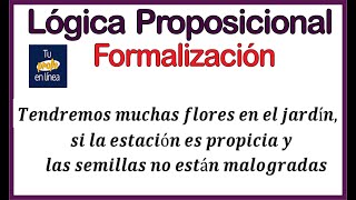 ‼️LOGICA PROPOSICIONAL 02 Formalización [upl. by Venita880]