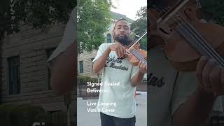 Signed Sealed Delivered Live Looping Violin Cover [upl. by Imhskal]