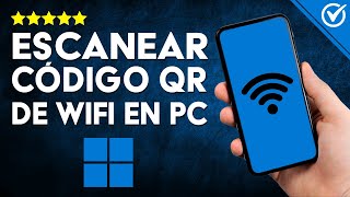 Cómo ESCANEAR EL CÓDIGO QR del WIFI en tu Ordenador  Guía Rápida y Fácil 💻​ [upl. by Einnij]