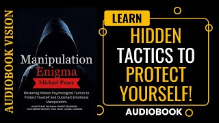 The Manipulation Enigma How to Outsmart Manipulators Audiobook [upl. by Ynneh]