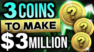 3 COINS to make 3 MILLION 🤑🤑🤑 [upl. by Suki965]