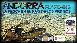 ANDORRA Fly Fishing by O2NATOS 2013 ᴴᴰ [upl. by Aisylla]