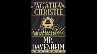 Audiobook The Disappearance of Mr Davenheim by Agatha Christie [upl. by Nyladnohr]