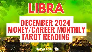 WOW BIG FINANCIAL TRANSFORMATION amp HEALING ♎️ LIBRA 💰🤑💸 DECEMBER 2024 MONEYCAREER KAPALARAN888 [upl. by Hussein863]