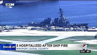 5 taken to hospital after fire breaks out on ship at Mayport Navy base [upl. by Mandeville]