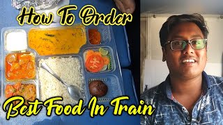 How To Order Best Quality Food in Train Rail Restro [upl. by Yennek707]