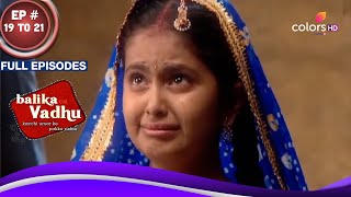 Balika Vadhu  बालिका वधू  Ep 19 To 21  Anandi को पड़ा माँ से चांटा  Full Episodes [upl. by Ahsiem]