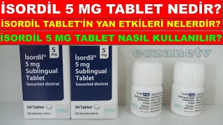 İsordil 5 Mg Tablet Nedir İsordil 5 Mg Tabletin Yan Etkisi Nedir İsordil Tablet Nasıl Kullanılır [upl. by Adey]