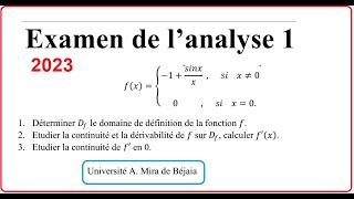 Examen de l’analyse 1 Ingénieur Université Béjaia 2023 la continuité et la dérivabilité [upl. by Atiram981]