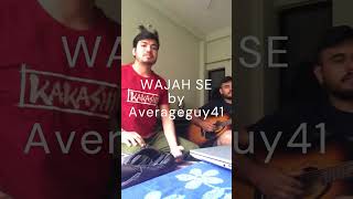 WAJAH SE  Original Song by Average Guy  SelfWritten amp Sung  Guitar by Hardik Sharma [upl. by Charlie172]